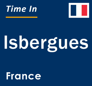 Current local time in Isbergues, France