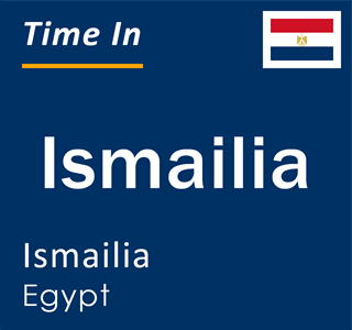 Current local time in Ismailia, Ismailia, Egypt