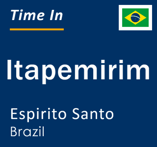 Current local time in Itapemirim, Espirito Santo, Brazil