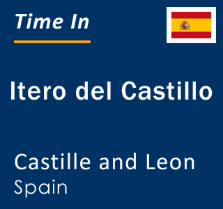 Current local time in Itero del Castillo, Castille and Leon, Spain