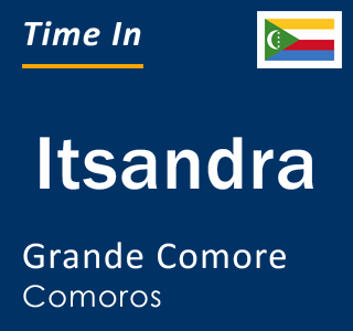 Current local time in Itsandra, Grande Comore, Comoros