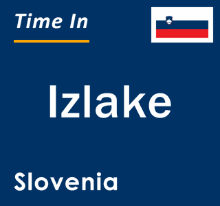 Current local time in Izlake, Slovenia