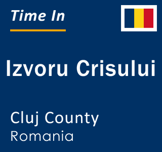 Current local time in Izvoru Crisului, Cluj County, Romania