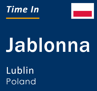 Current local time in Jablonna, Lublin, Poland