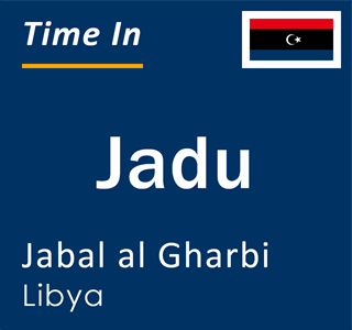 Current local time in Jadu, Jabal al Gharbi, Libya