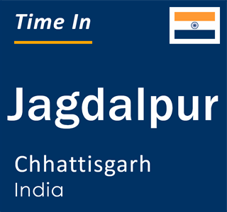 Current local time in Jagdalpur, Chhattisgarh, India