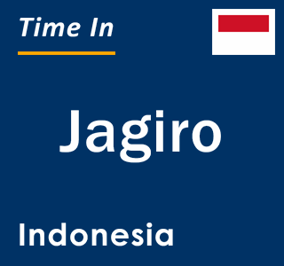 Current local time in Jagiro, Indonesia