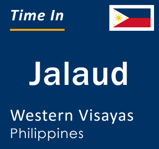 Current local time in Jalaud, Western Visayas, Philippines