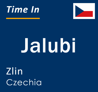 Current local time in Jalubi, Zlin, Czechia