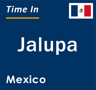 Current local time in Jalupa, Mexico