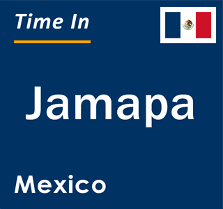 Current local time in Jamapa, Mexico