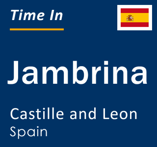 Current local time in Jambrina, Castille and Leon, Spain