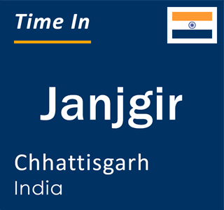 Current local time in Janjgir, Chhattisgarh, India