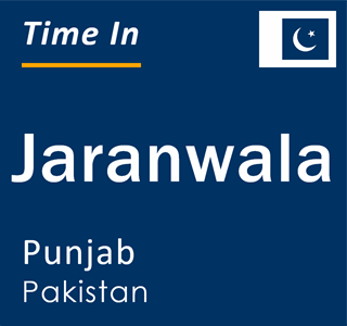 Current local time in Jaranwala, Punjab, Pakistan