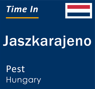 Current local time in Jaszkarajeno, Pest, Hungary