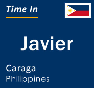 Current local time in Javier, Caraga, Philippines