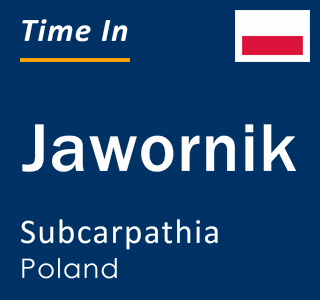 Current local time in Jawornik, Subcarpathia, Poland