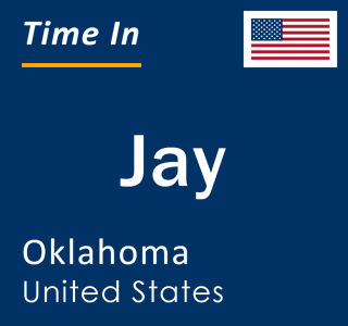 Current local time in Jay, Oklahoma, United States