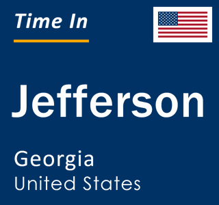 Current local time in Jefferson, Georgia, United States