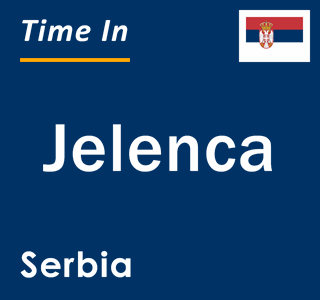 Current local time in Jelenca, Serbia