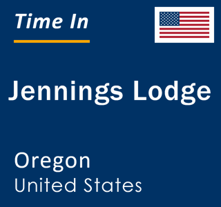 Current local time in Jennings Lodge, Oregon, United States