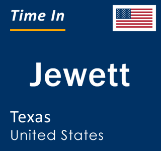 Current local time in Jewett, Texas, United States