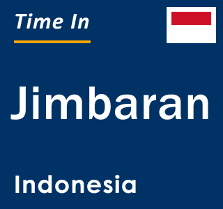 Current local time in Jimbaran, Indonesia