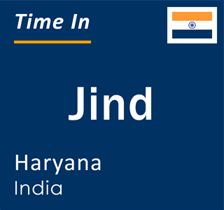 Current local time in Jind, Haryana, India