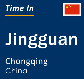 Current local time in Jingguan, Chongqing, China