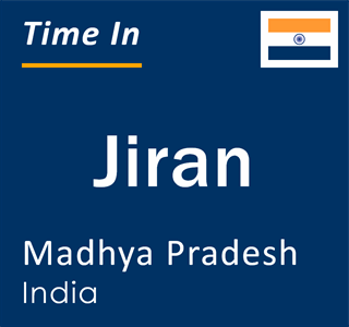 Current local time in Jiran, Madhya Pradesh, India