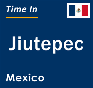 Current local time in Jiutepec, Mexico