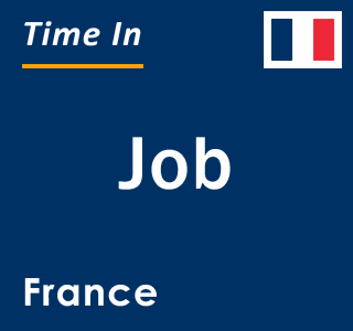 Current local time in Job, France