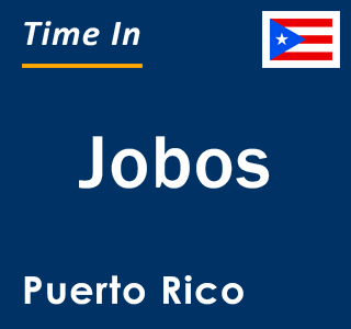 Current local time in Jobos, Puerto Rico