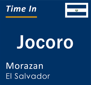 Current local time in Jocoro, Morazan, El Salvador