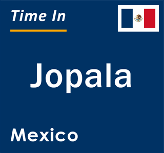 Current local time in Jopala, Mexico