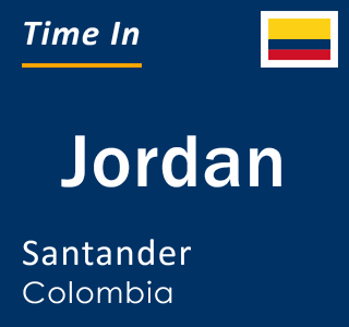 Current local time in Jordan, Santander, Colombia