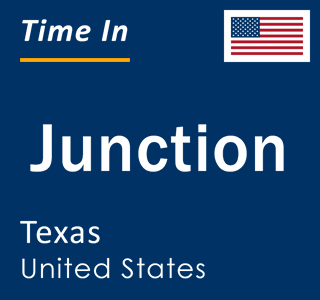 Current local time in Junction, Texas, United States