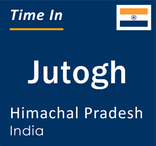 Current local time in Jutogh, Himachal Pradesh, India