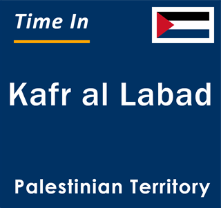 Current local time in Kafr al Labad, Palestinian Territory