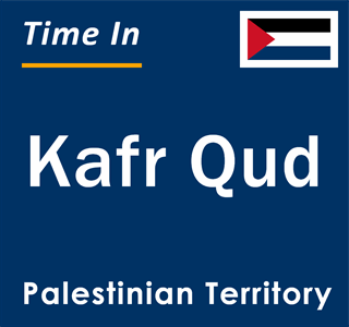 Current local time in Kafr Qud, Palestinian Territory