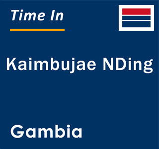 Current local time in Kaimbujae NDing, Gambia