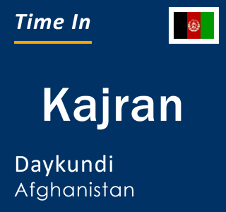 Current local time in Kajran, Daykundi, Afghanistan