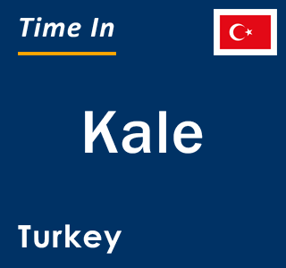 Current local time in Kale, Turkey