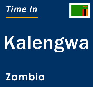 Current local time in Kalengwa, Zambia