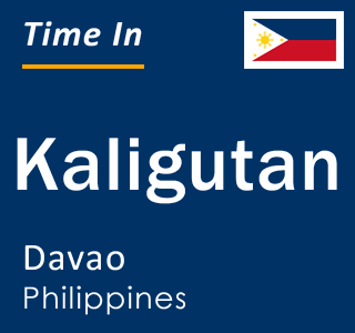 Current local time in Kaligutan, Davao, Philippines