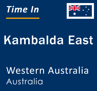 Current local time in Kambalda East, Western Australia, Australia