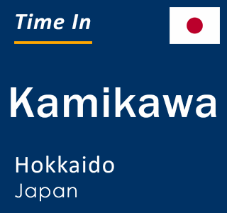 Current local time in Kamikawa, Hokkaido, Japan