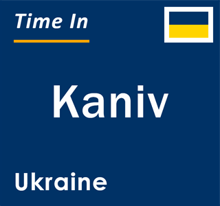 Current local time in Kaniv, Ukraine