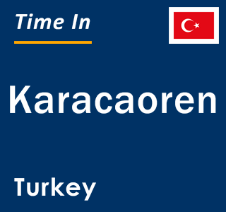 Current local time in Karacaoren, Turkey