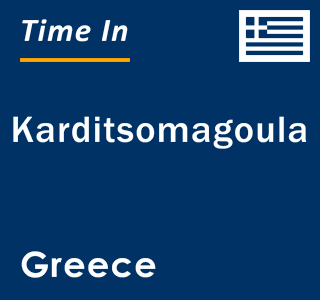 Current local time in Karditsomagoula, Greece